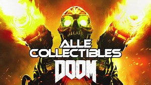 Doom (2016): Collectibles - Puppen, Classic Levels, Elitewachen, Drohnen