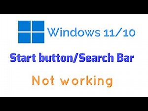 How to fix Start button and Search Bar not working in Windows 11/10