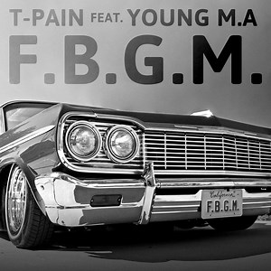 T-Pain Finally Releases New Single ‘F.B.G.M.’ Feat. Young M.A. — Listen