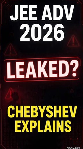JEE Advanced 2026 Paper Leak? Full Truth #JEEAdvanced2026 #IITJEE #ChebyshevInequality #jee