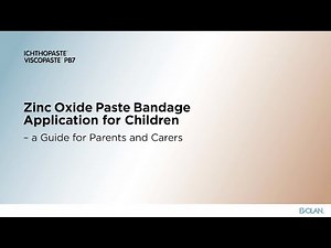 Zinc Oxide Paste Bandage Application for Children – A guide for Parents and Carers