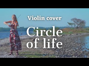 Circle of Life - Violin cover - The Lion King - Violinist Michala Høj