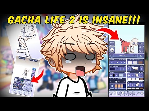 GACHA LIFE 2 is INSANE!! Everything you need to know