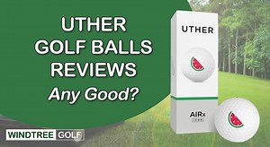 Uther Golf Balls Reviews: Good, Bad or Average?