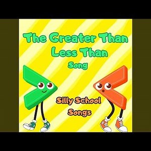 The Greater Than Less Than Song