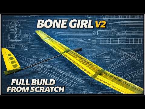 BONE GIRL V2 – Maker‑Built Glider Reinforced With PET‑CF & 3D Printed Parts! Ready for Maiden!