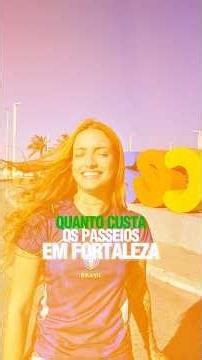 Neste vídeo mostramos quanto custa os passeios mais procurados em Fortaleza 💙