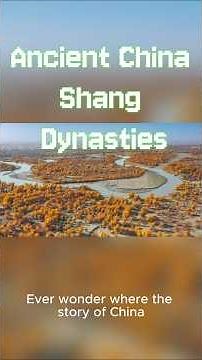 Ancient China – The Xia and Shang Dynasties | Early Chinese Civilization Explained