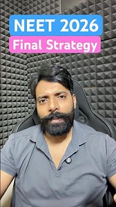NEET 2026 Final Strategy : Do this for the Next Few Days.