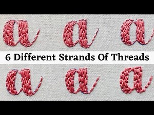 Working with 6 Different Strands of threads | Tutorials | Embroidery | Afeei
