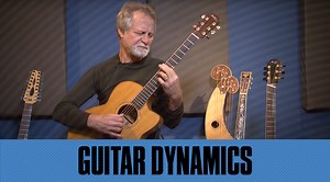 Fingerstyle Guitar Dynamics - Brought to You By ELIXIR Strings -  Guitar Tricks Blog