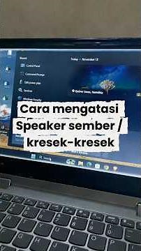 Cara mengatasi speaker sember / kresek kresek di laptop windows 11 #tipslaptop #servislaptopmalang