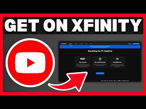 How To Get YouTube TV On Xfinity - Full Guide