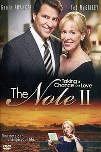 The Note II: Taking a Chance on Love - Movie