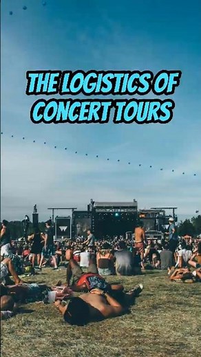 THE LOGISTICS OF CONCERT TOURS #shorts