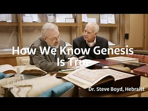 How Do We Know Genesis is History? - Dr. Steve Boyd (Conf Lecture)