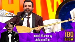 İsmail Altunsaray - Aslanim Eller