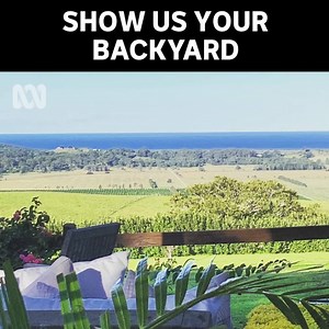34K views · 596 reactions | We asked you to show us your view while in isolation and you delivered! How lucky we are to live in such a beautiful country. ❤️ Thanks everyone for sharing pics of your backyard. Here's a selection of our favourites. | Australian Story | Facebook