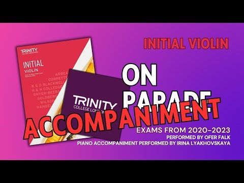 On Parade [Accompaniment] J Wilson | Trinity College London Initial Grade Violin Exams from 2020