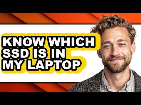 How to Know Which Ssd Is in My Laptop - Step by Step