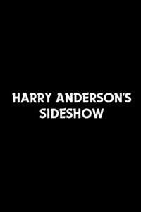 Harry Andersons Sideshow (1987) - Movie