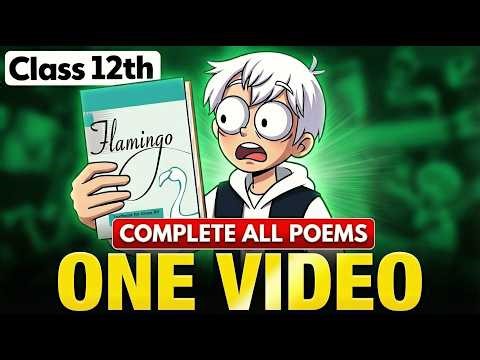 Class 12 English All Poems in One Shot | Full Animated Explanation | Flamingo