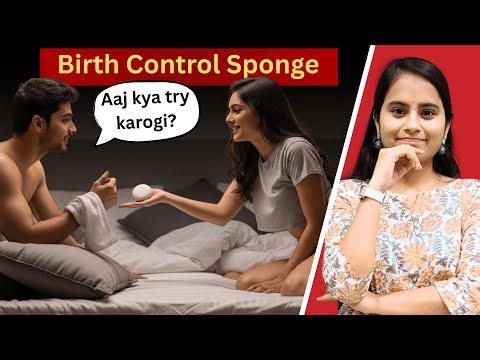Birth Control Sponge| How to Use Birth Control Sponge| Limitations of Birth Control Sponge| Kamarth