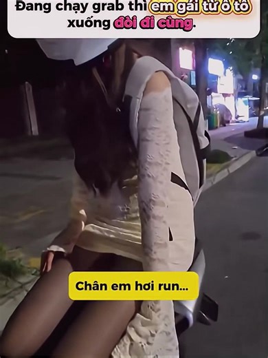 Chạy Grab cùng cô gái hấp dẫn và hài hước