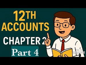 12th Accounts Chapter 2 - Part 4