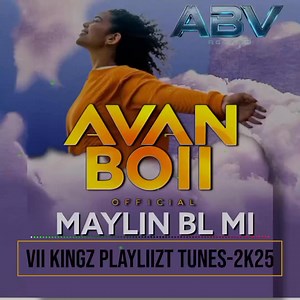 19K views · 273 reactions | #AVAN_BOII_AGAIN - OUTNOW❤️ MAYLIN BL MI - #ABV_RECORD_2025  MP3 LINK HERE  -KF. LINK ⤵️⤵️⤵️ https://krakenfiles.com/view/KG48ZTcqHH/file.html -MF. LINK ⤵️⤵️⤵️ https://www.mediafire.com/file/ur374eqbytem9b2/MAYLIN+BL+MI+-+AVANBOII+AGAIN+[+ABV+RECORDS+]-ft-[VII+KINGZ+PLAYLIIZT+TUNES-2K25].mp3/file -FILES FM. LINK ⤵️⤵️⤵️ https://files.fm/u/5dgxum8j8c Download & Share ❣️ | Viikingz PlayLizt | Facebook
