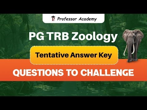 PG TRB Zoology | Tentative Answer Key | Questions to Challenge | Professor Academy