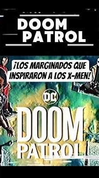 Doom Patrol: The outcasts who inspired the X-Men! 😱