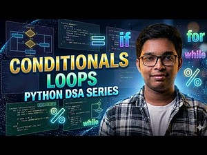 Master Conditionals and Loops in Python 🔥