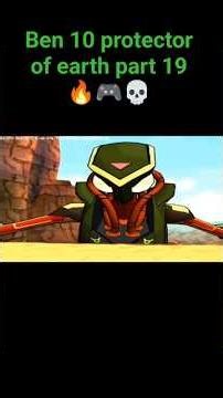 ben 10 protector of earth part 19 🔥🎮💀#gameplay #ben10 #shortsviral
