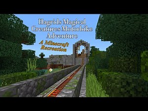 Hagrid’s Magical Creatures Motorbike Adventure | A Minecraft Roller Coaster Recreation