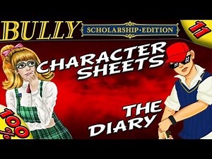 Bully SE :: CHARACTER SHEETS / THE DIARY [100% Walkthrough]