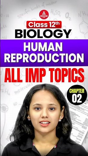 Class 12th Biology | Human Reproduction All Important Topics Chapter 02 #shortsfeed