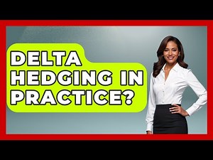 Delta Hedging In Practice? - Stock and Options Playbook