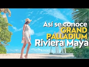 Grand Palladium Riviera Maya: Tu Guía Definitiva y familiar para éste destino en Mexico
