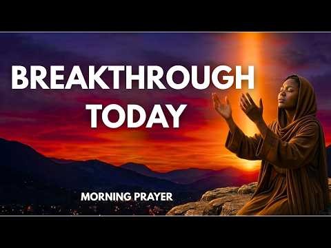 Prayer for breakthrough and open doors#riseandpraydaily