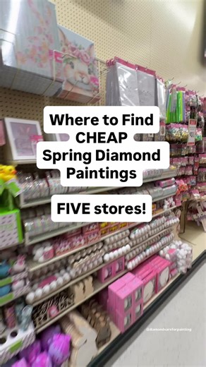 found cheap diamond painting kits for spring and Easter at five different stores. These are small and fast kits, but affordable diamond painting projects. #DiamondPaintingTok #CraftTok #BudgetFinds #SpringCrafts #EasterCraftIdeas