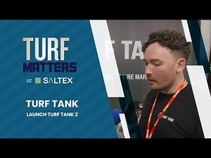 Turf Tank launch Turf Tank 2