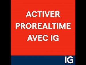 Comment activer ProRealTime avec IG 💡