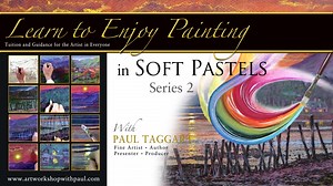 '[Series 2] Learn to Enjoy Painting in Soft Pastels with Paul Taggart'