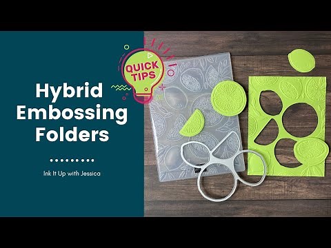 How to Use Hybrid Embossing Folders