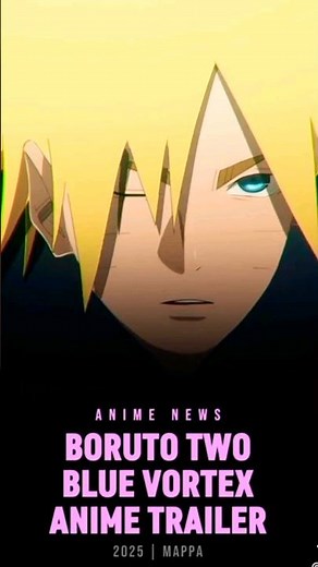 Boruto Two Blue Vortex trailer