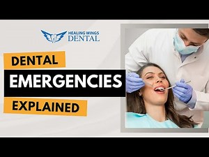 DENTAL EMERGENCIES EXPLAINED: CAUSES, TREATMENT & PREVENTION