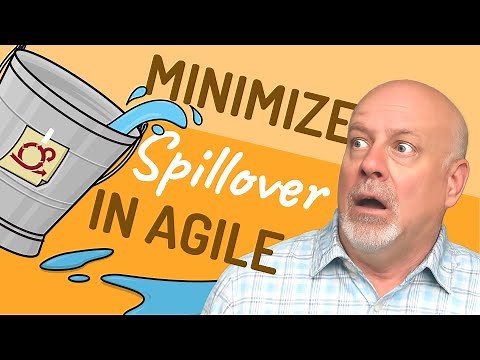 Break Your Agile Team's User Story Spillover Habit