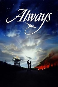 Always (Para siempre) - Película 1989 - Cine.com