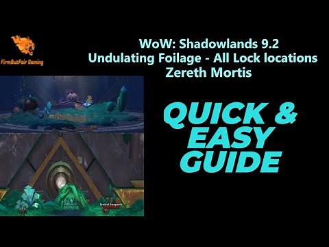 WoW: Shadowlands 9.2 - Undulating Foliage Zereth Mortis Treasure Location & Lock locations -